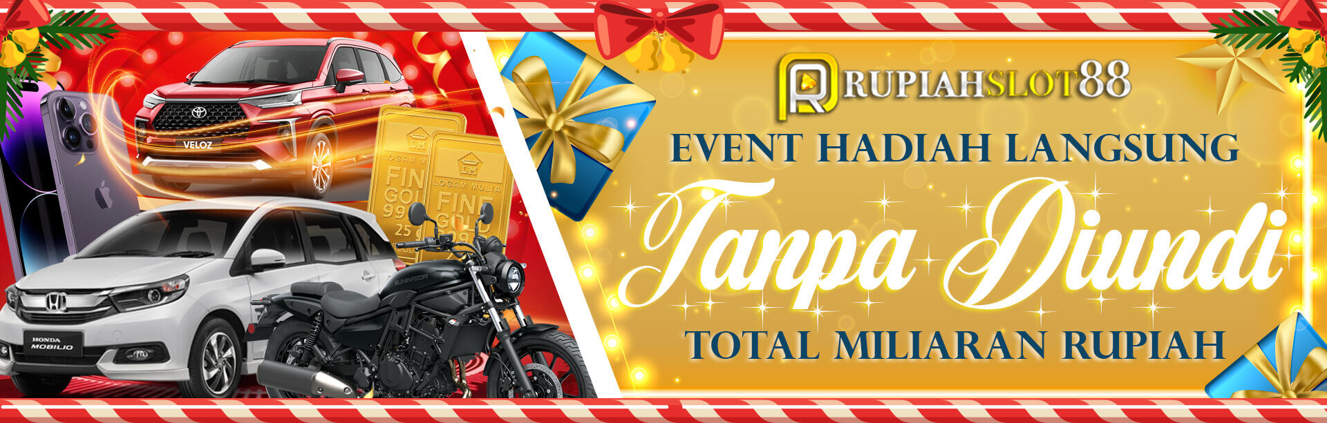 EVENT HADIAH LANGSUNG TANPA DIUNDI 